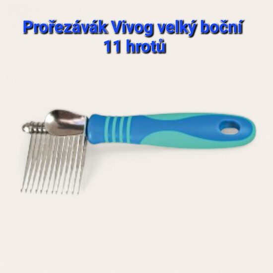 Prořezávák Vivog velky boční 11 hrotů